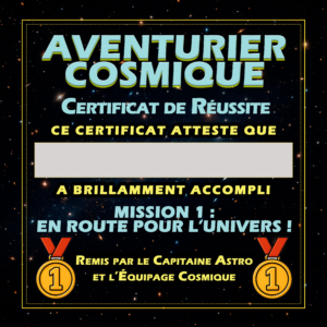 Aventurier Cosmique : Mission 1 Certificat